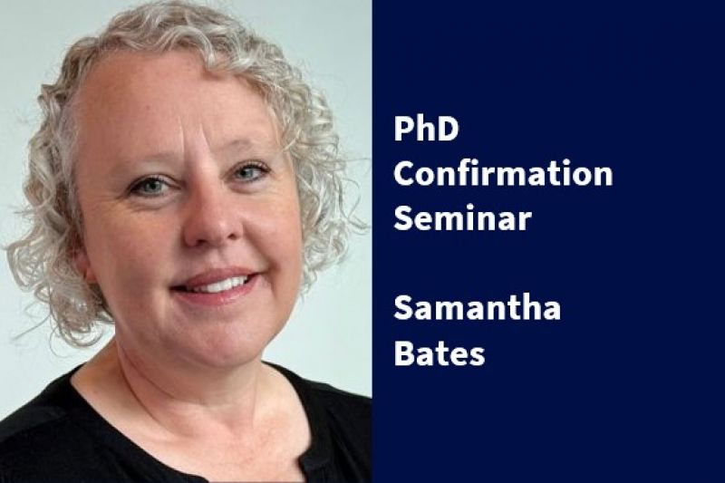 Image for PhD Confirmation Seminar - Samantha Bates